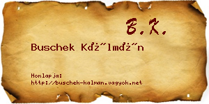 Buschek Kálmán névjegykártya